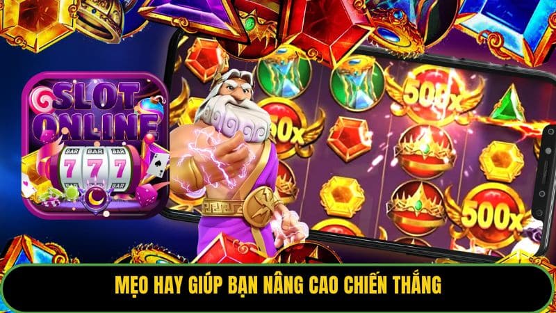 Mẹo hay giúp bạn nâng cao chiến thắng